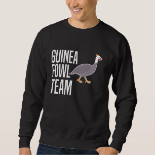 Guinea Fowl Chicken Bird Team Sweatshirt