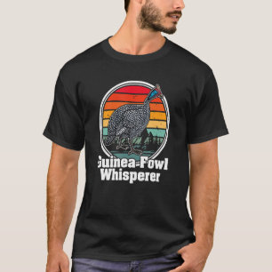 Guinea Fowl Chicken  Breeder Poultry Saying 12 T-Shirt