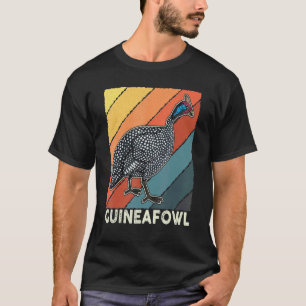 Guinea Fowl Chicken Breeder Poultry Saying 16 T-Shirt