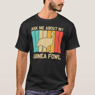  Guinea Fowl For Men Women Bird   Chicken Farm T-Shirt