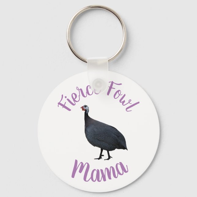 Guinea Fowl Mama Keychain | #FierceFowl Mama (Front)