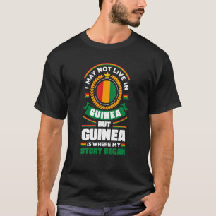Guinea Guinean Guinea Flag Quote T-Shirt