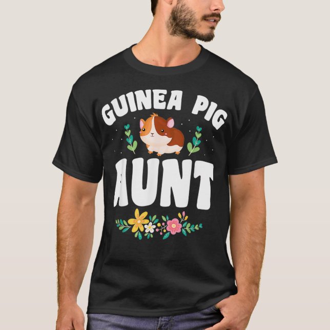 Guinea Pig Aunt Pet Owner  T-Shirt (Front)