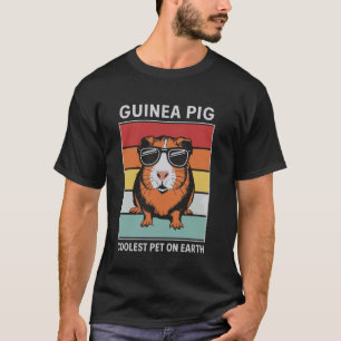 Guinea Pig Coolest Pet On Earth Retro Sunglasses T-Shirt
