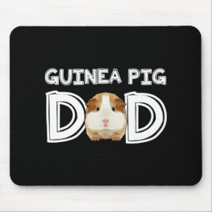 Guinea Pig Dad Daddy Father Rodent Wheek Mouse Mat