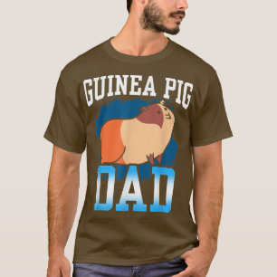 Guinea Pig Dad Lover Animal Cute Pet T-Shirt
