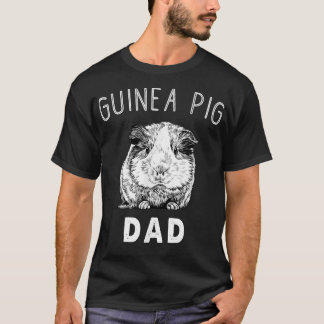 Guinea Pig Dad Pet Animal Papa T-Shirt