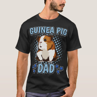 Guinea Pig Dad T-Shirt