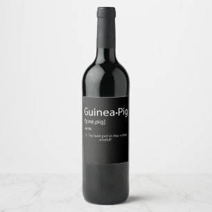 Guinea Pig Definition - Best Pet For Kids Wine Label