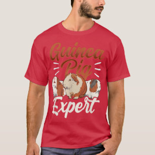 Guinea Pig Expert Animal Lover Pet Cute  T-Shirt