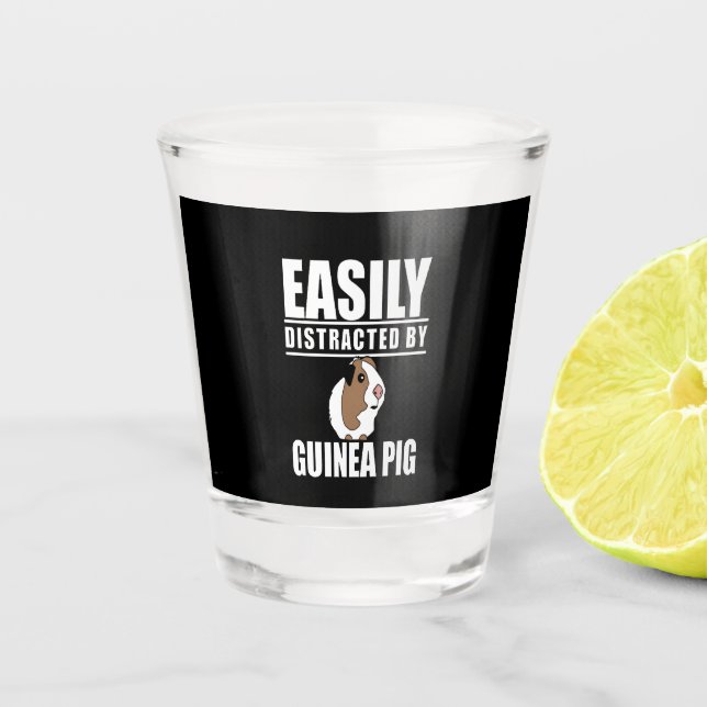 Guinea Pig Gift | Easily Distracted By Guinea Pig Shot Glass (Front)
