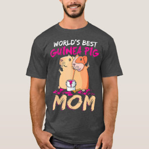 Guinea Pig Girl Guinea Pig Women worlds best Guine T-Shirt