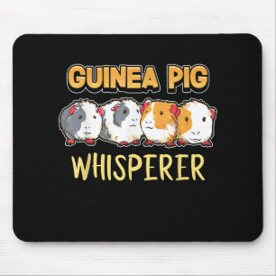 Guinea Pig Guinea Pig Whisperer Cute Cavy Mouse Mat