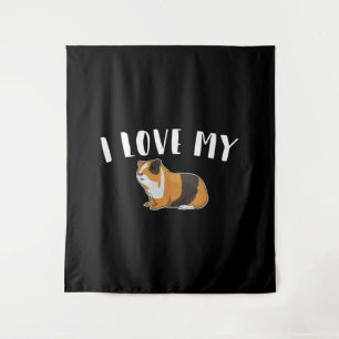 Guinea Pig - I Love My Guinea Pig Tapestry