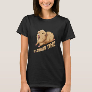 Guinea Pig It's Dinner Time for a Guinea pig T-Shirt