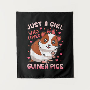 Guinea Pig Just A Girl Who Loves Guinea Pigs Tapestry