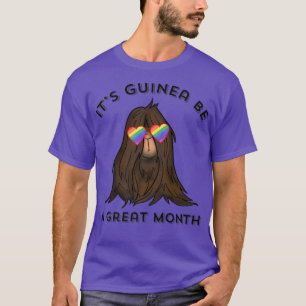 Guinea Pig LGBTQ Stuff Its Guinea Be A Great Gay P T-Shirt
