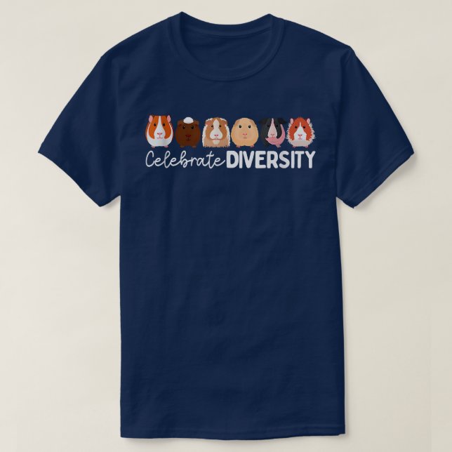 Guinea Pig Lovers Celebrate Diversity  T-Shirt (Design Front)