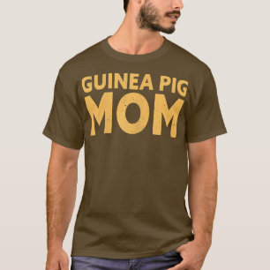 Guinea Pig Mum 489 T-Shirt