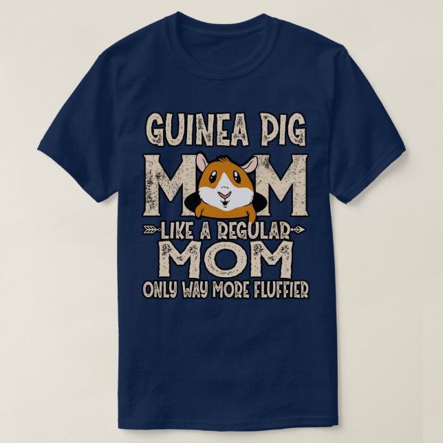 Guinea Pig Mum Fluffier T-Shirt (Design Front)
