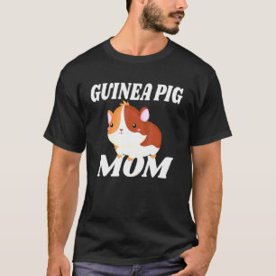 Guinea Pig Mum Great Mothers Day T-Shirt