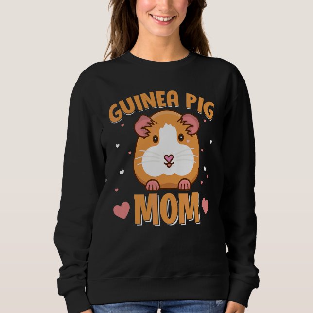 Guinea Pig Mum Guinea  4 Sweatshirt (Front)