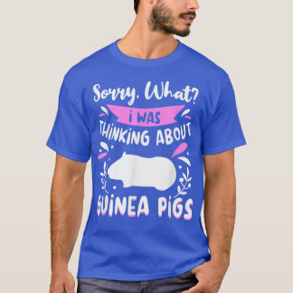 Guinea Pig Outfit For Guinea Pig Lovers Apparel Wo T-Shirt