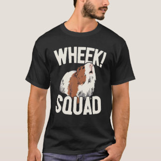 Guinea Pig Owner   Wheek Squad   Guinea Pig T-Shirt