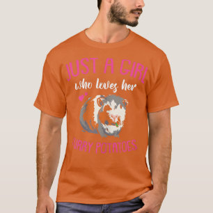 Guinea Pig Pet Love Just A Girl Who Loves Her Furr T-Shirt