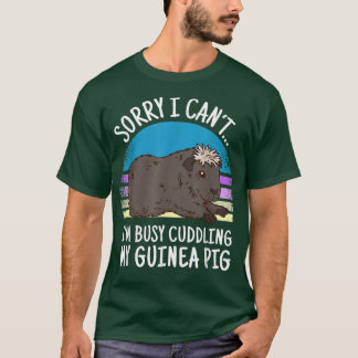 Guinea pig saying with Crested guinea pig  T-Shirt