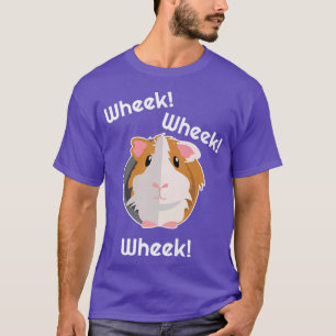 Guinea Pig Wheek Gift- Guinea Pigs Birthday Clothe T-Shirt