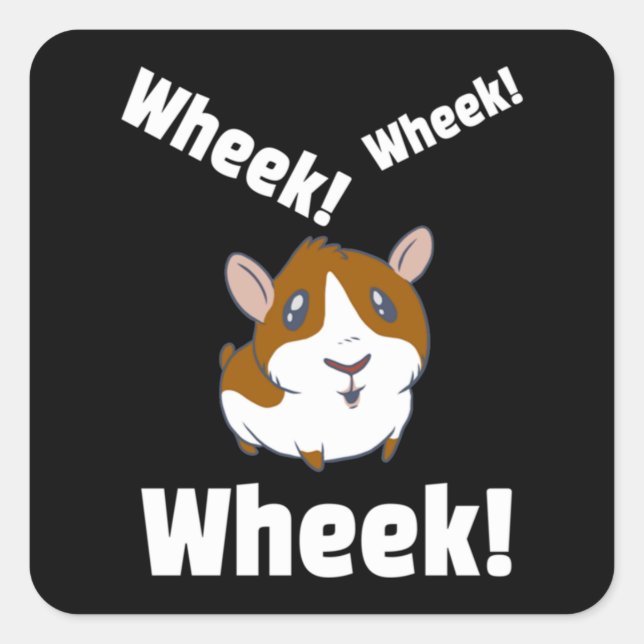 Guinea pig Wheek! Wheek! Square Sticker (Front)