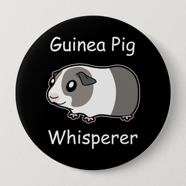 Guinea Pig Whisperer 10 Cm Round Badge (Front)
