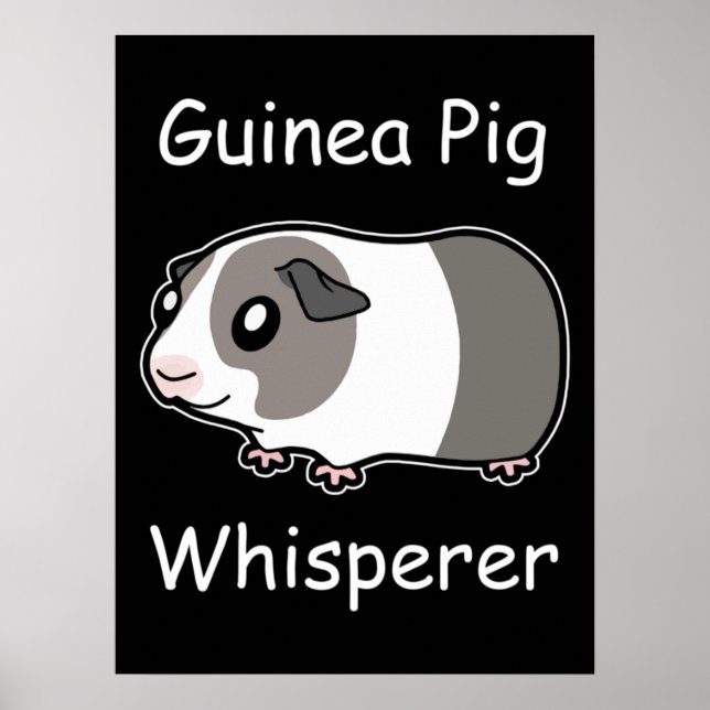 Guinea Pig Whisperer Poster (Front)