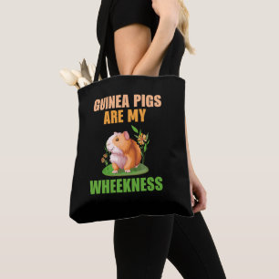 Guinea Pigs Are My Wheekness on Black Tote Bag