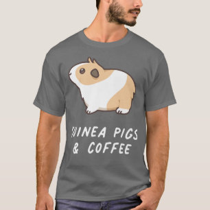 Guinea Pigs & Coffee Cute Rodent Pet Kawaii Lover T-Shirt