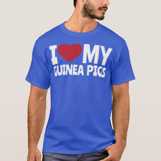 Guinea Pigs LOVE T-Shirt
