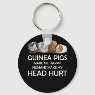 Guinea pigs make me happy Humans make my head hurt Key Ring