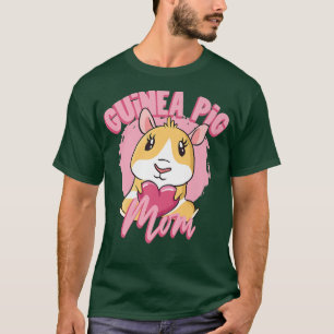 Guinea Pigs Mum Pet Lover Animal Guinea Pig Cute P T-Shirt