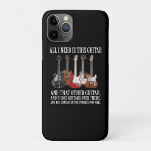 Guitar All I Need Is This Guitar Any Musician iPhone 11 Pro Case