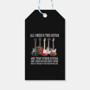Guitar All I Need Is This Guitar Any Musician Gift Tags