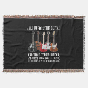Guitar   All I Need Is This Guitar Any Musician Throw Blanket