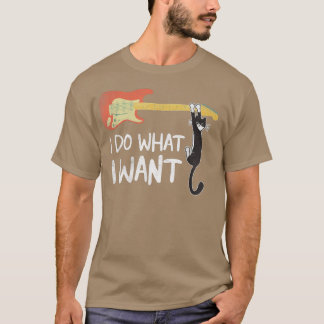 Guitar and Cat Lover gifts, Meowy I do what i want T-Shirt
