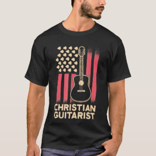 Guitar - Christian Guitarist USA Flag Church Worsh T-Shirt