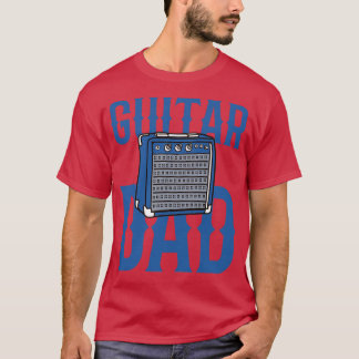 Guitar Dad Amplifier  T-Shirt