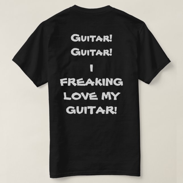 GUITAR! GUITAR! T-Shirt (Design Back)