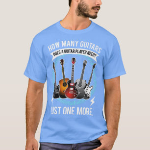 Guitar How Many Guitars Gift For Guitar Player360 T-Shirt