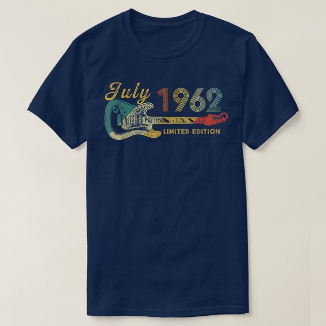 Guitar Lover 60 Year Old Gifts July 1962 Limited E T-Shirt (Design Front)