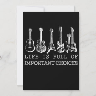Guitar Lover   Life Is Full Of Important Choices Thank You Card