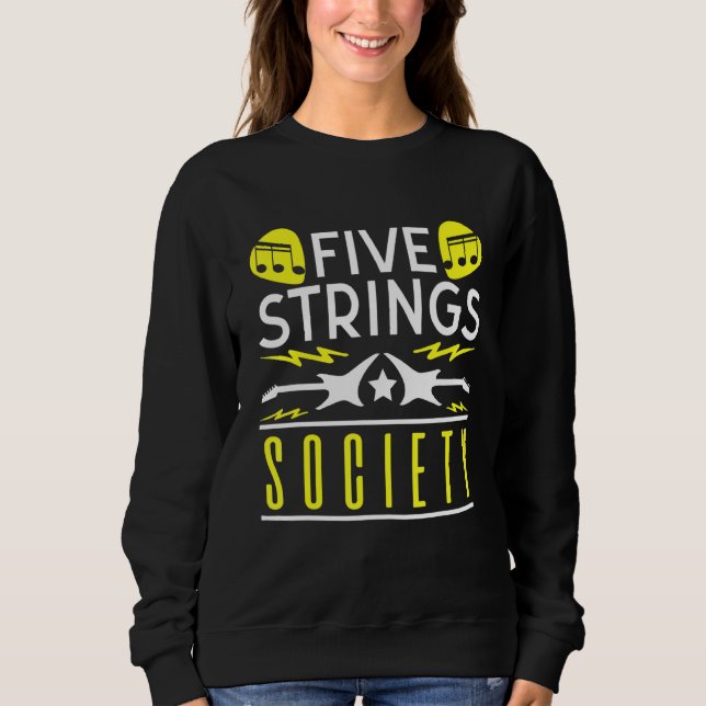 Guitar Music Five Strings Society Sweatshirt (Front)